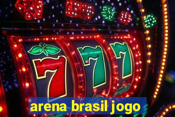 arena brasil jogo